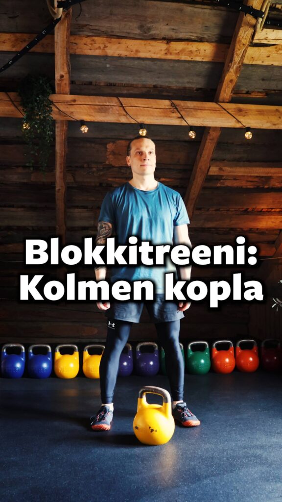 Blokkitreeni: Kolmen kopla